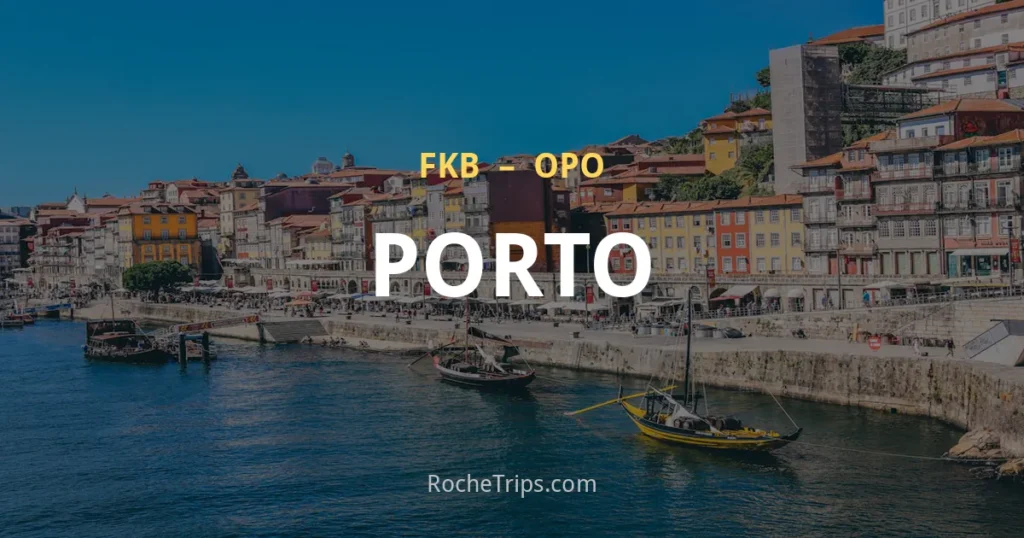 Porto vanaf Karlsruhe-Baden-Baden: 95 euro